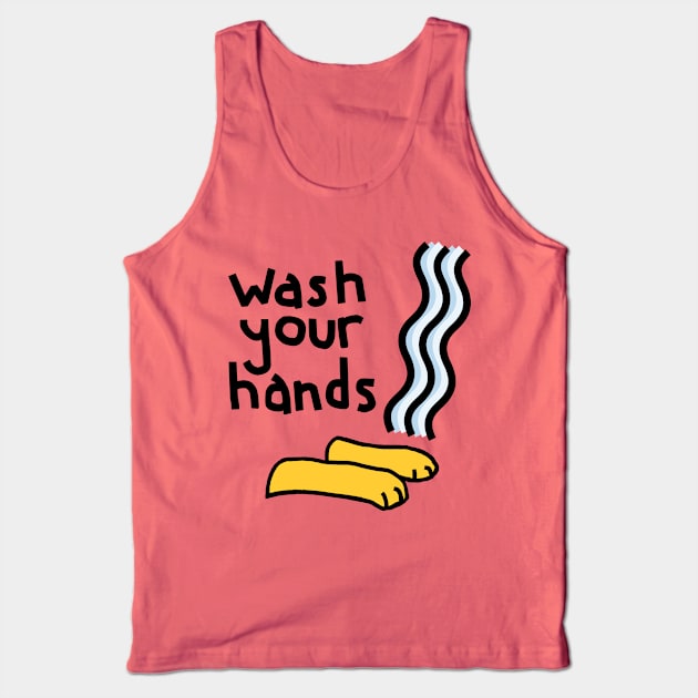 Wash Your Hands Tank Top by ellenhenryart